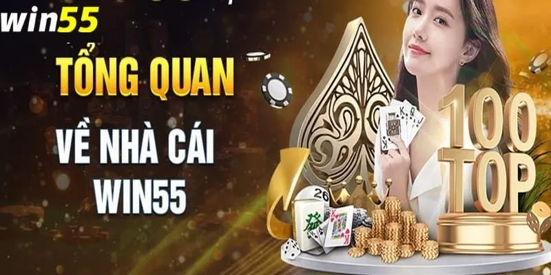 Tổng quan về casino WIN55